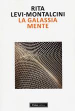 La galassia mente