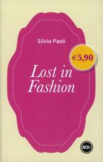 Lost in fashion (o la moda o la vita)