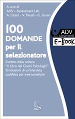 100 domande per il selezionatore del personale