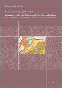 Innovazioni nella pianificazione territoriale e urbanistica. Con DVD - Antonello Azzato,Piergiuseppe Pontrandolfi - copertina