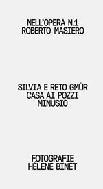 Silvia e Reto Gmür. Casa ai Pozzi, Minusio