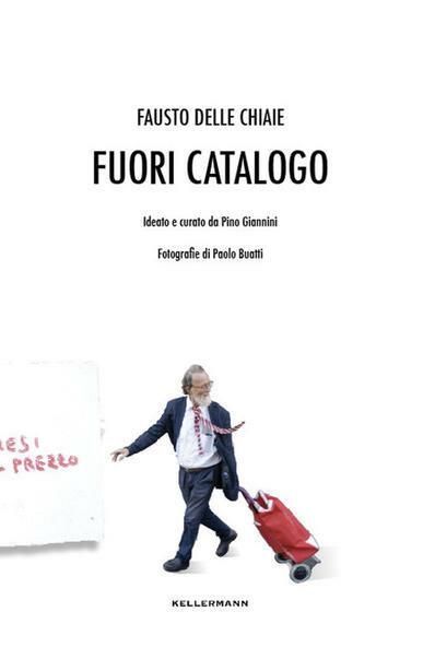 Fuori catalogo - Fausto Delle Chiaie - 2