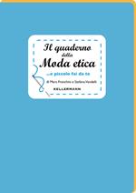 Il quaderno della moda etica...e piccolo fai da te