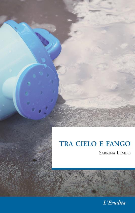 Tra cielo e fango - Sabrina Lembo - copertina