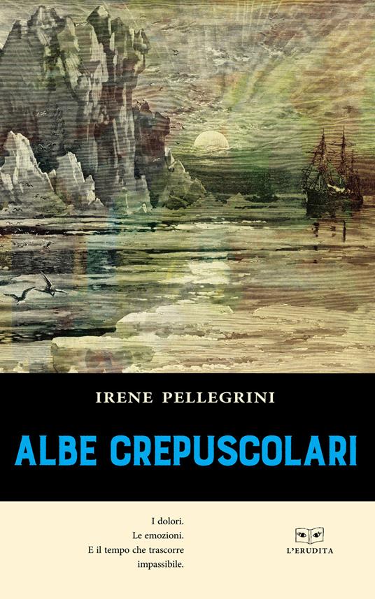 Albe crepuscolari - Irene Pellegrini - copertina