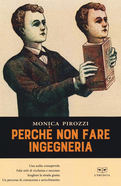 Perché non fare ingegneria - Monica Pirozzi - copertina