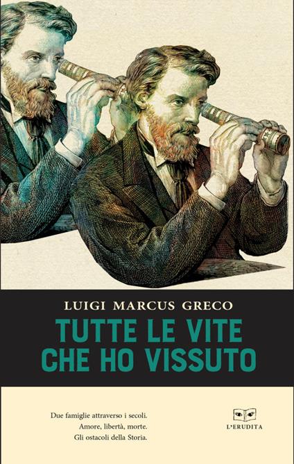 Tutte le vite che ho vissuto - Luigi Greco - copertina