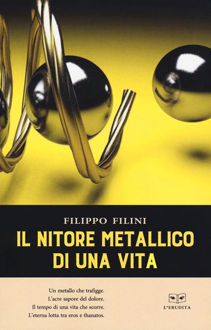 Il nitore meccanico di una vita - Filippo Filini - copertina