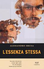 L' essenza stessa