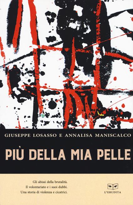 Più della mia pelle - Giuseppe Losasso,Annalisa Maniscalco - copertina