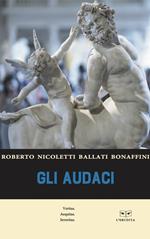 Gli audaci