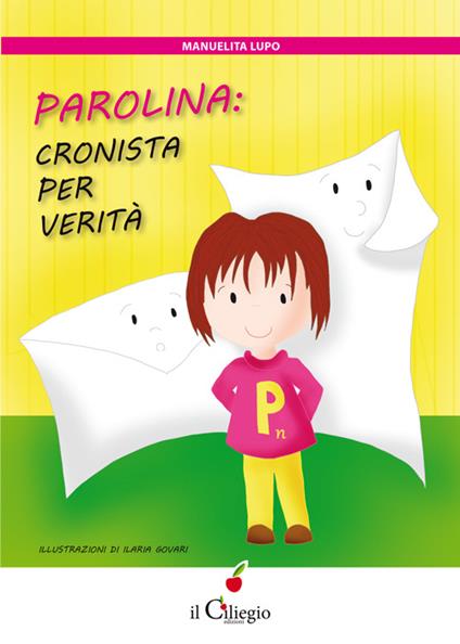 Parolina: cronista per Verità - Manuelita Lupo - copertina