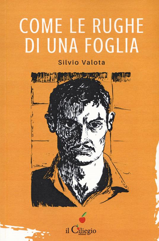 Come le rughe di una foglia - Silvio Valota - copertina