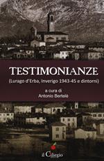 Testimonianze (Lurago d'Erba, Inverigo 1943-45 e dintorni)