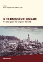 In the footsteps of migrants. The italian grapes that conquered the world