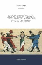 L'Italia di fronte alla prima guerra mondiale