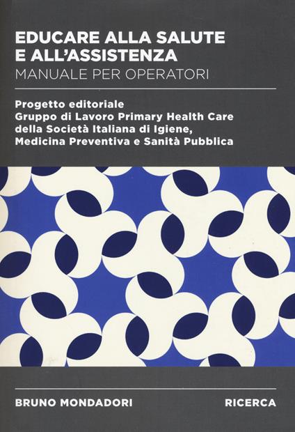 Educare alla salute e all'assistenza. Manuale operatori - copertina