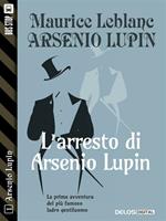 L' arresto di Arsenio Lupin