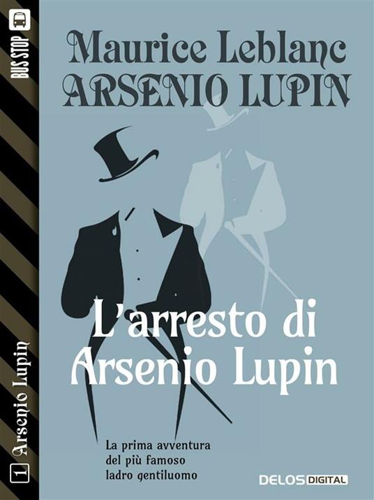 arresto di Arsenio Lupin