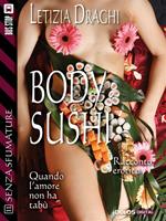 Body sushi