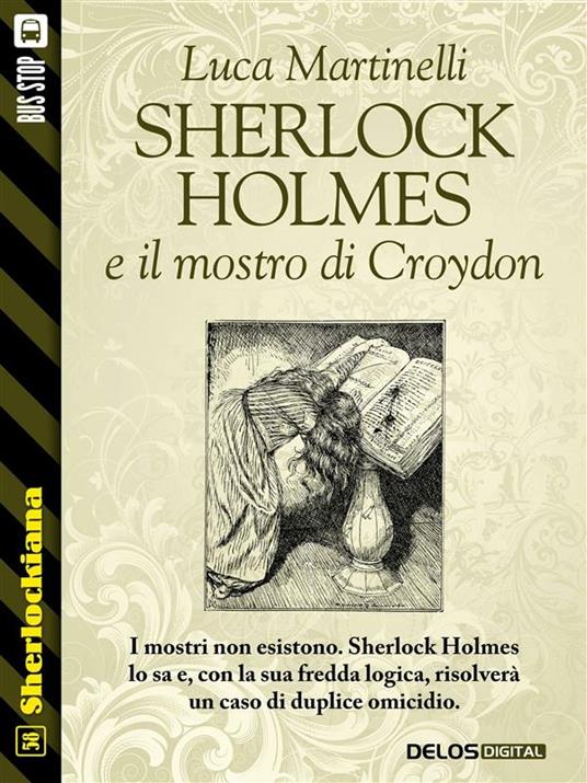 Sherlock Holmes e il mostro di Croydon - Luca Martinelli - ebook