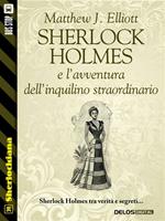 Sherlock Holmes e l'avventura dell'inquilino straordinario