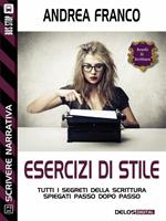 Esercizi di stile. Scrivere narrativa. Vol. 12