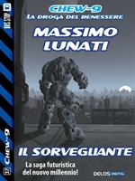 Il sorvegliante. Chew-9