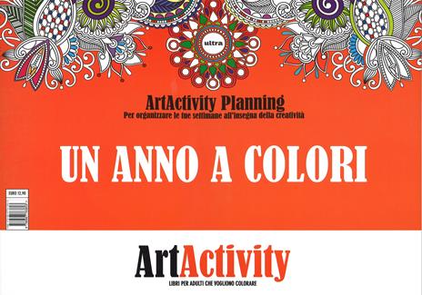 Un anno a colori. Art activity planning. Per organizzare le tue settimane all'insegna della creatività - 4