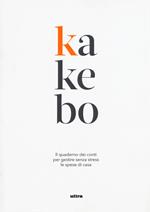 Kakebo. Il quaderno dei conti per gestire senza stress le spese di casa