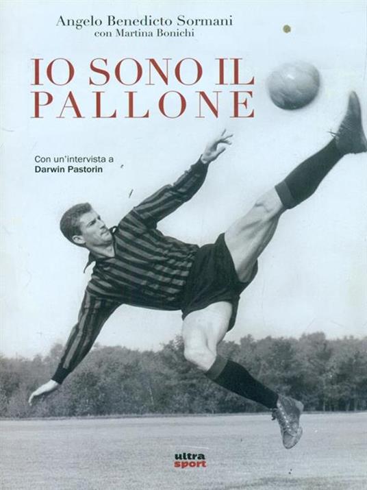 Io sono il pallone - Angelo B. Sormani,Martina Bonichi - 3