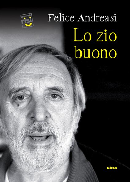 Lo zio buono - Felice Andreasi - ebook