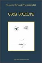 Ossa sciolte