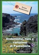 Endemiche, rare e rarissime di Pantelleria