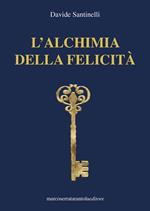 L' alchimia della felicità