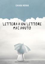 Lettera a un lettore mai avuto