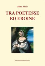 Tra poetesse ed eroine