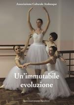 Un' immutabile evoluzione