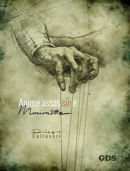 Marionette. Anime assassine - Diego Collaveri - ebook