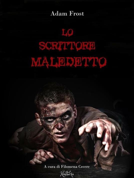 Lo scrittore maledetto - Adam Frost - ebook