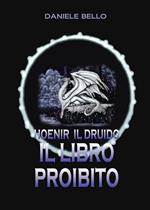 Il libro proibito. Honeir Il druido