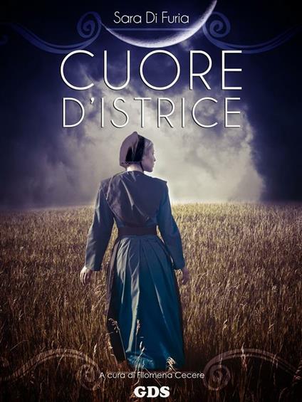 Cuore d'istrice - Sara Di Furia - ebook