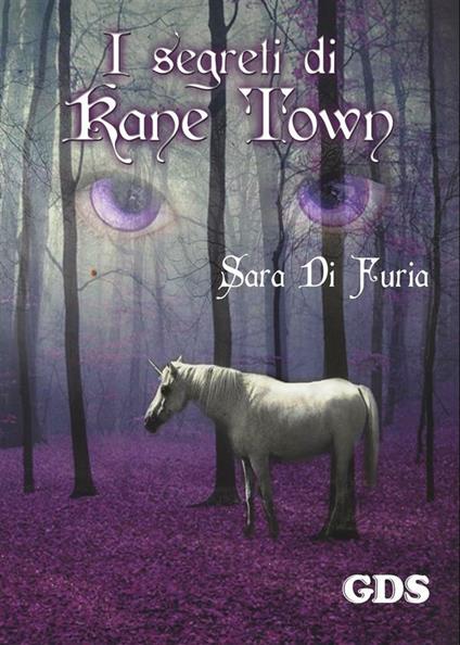 I segreti di Kane Town - Sara Di Furia - ebook