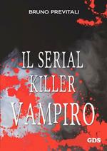 Il serial killer vampiro