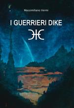 I guerrieri Dike