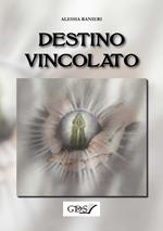 Destino vincolato