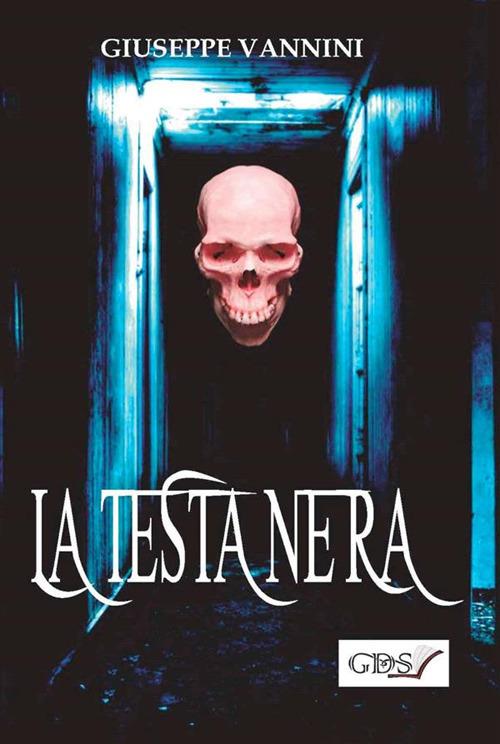 La testa nera - Giuseppe Vannini - ebook