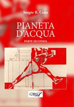 Pianeta d'acqua. Vol. 2