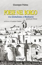 Poesie nel borgo tra globalismo e Medioevo