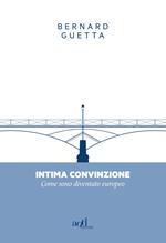 Intima convinzione. Come sono diventato europeo